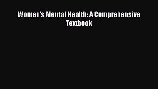 [PDF Download] Women's Mental Health: A Comprehensive Textbook [Read] Full Ebook