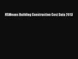 PDF Download RSMeans Building Construction Cost Data 2013 Download Full Ebook