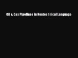 PDF Download Oil & Gas Pipelines in Nontechnical Language Download Full Ebook