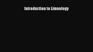 [PDF Download] Introduction to Limnology [Read] Online