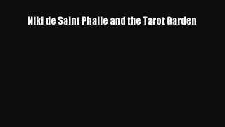 [PDF Download] Niki de Saint Phalle and the Tarot Garden [PDF] Online
