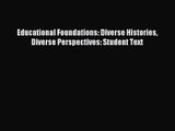 Educational Foundations: Diverse Histories Diverse Perspectives: Student Text [PDF Download]