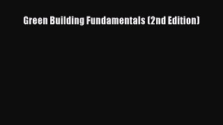 [PDF Download] Green Building Fundamentals (2nd Edition) [Download] Full Ebook