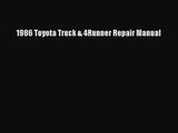 [PDF Download] 1986 Toyota Truck & 4Runner Repair Manual [Read] Online