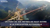 Un pont de 406 mètres de haut ouvre à la circulation automobile