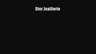 [PDF Download] Dior Joaillerie [Download] Online
