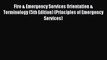 [PDF Download] Fire & Emergency Services Orientation & Terminology (5th Edition) (Principles