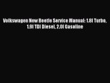 [PDF Download] Volkswagen New Beetle Service Manual: 1.8l Turbo 1.9l TDI Diesel 2.0l Gasoline