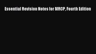 [PDF Download] Essential Revision Notes for MRCP Fourth Edition [PDF] Online