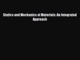 [PDF Download] Statics and Mechanics of Materials: An Integrated Approach [Download] Full Ebook