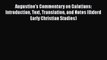 Read Augustine's Commentary on Galatians: Introduction Text Translation and Notes (Oxford Early