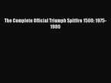 [PDF Download] The Complete Official Triumph Spitfire 1500: 1975-1980 [PDF] Online