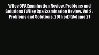 [PDF Download] Wiley CPA Examination Review Problems and Solutions (Wiley Cpa Examination Review.