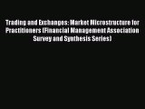 [PDF Download] Trading and Exchanges: Market Microstructure for Practitioners (Financial Management