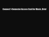 [PDF Download] Connect 1-Semester Access Card for Music Brief [Download] Online