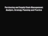 [PDF Download] Purchasing and Supply Chain Management: Analysis Strategy Planning and Practice