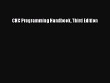 [PDF Download] CNC Programming Handbook Third Edition [Download] Full Ebook