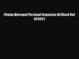 [PDF Download] Filofax Metropol Personal Organiser A4 Black Ref 026921 [PDF] Full Ebook