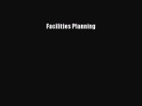 [PDF Download] Facilities Planning [PDF] Full Ebook