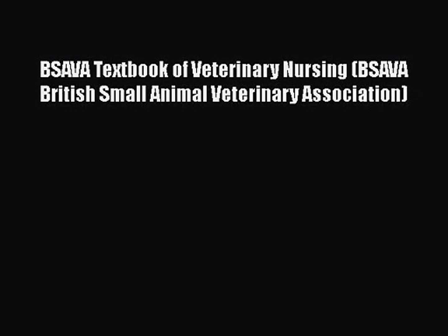 ⁣[PDF Download] BSAVA Textbook of Veterinary Nursing (BSAVA British Small Animal Veterinary