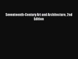 [PDF Download] Seventeenth-Century Art and Architecture 2nd Edition [Download] Full Ebook