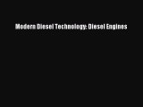 [PDF Download] Modern Diesel Technology: Diesel Engines [Read] Full Ebook