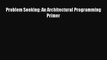 [PDF Download] Problem Seeking: An Architectural Programming Primer [PDF] Online