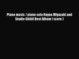 [PDF Download] Piano music / piano solo Hayao Miyazaki and Studio Ghibli Best Album ( score