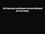 [PDF Download] 1001 Questions and Answers on Rosh HaShanah and Yom Kippur [Download] Online