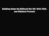 [PDF Download] Bubbling Under the Billboard Hot 100: 1959-2004: Joel Whitburn Presents [Download]