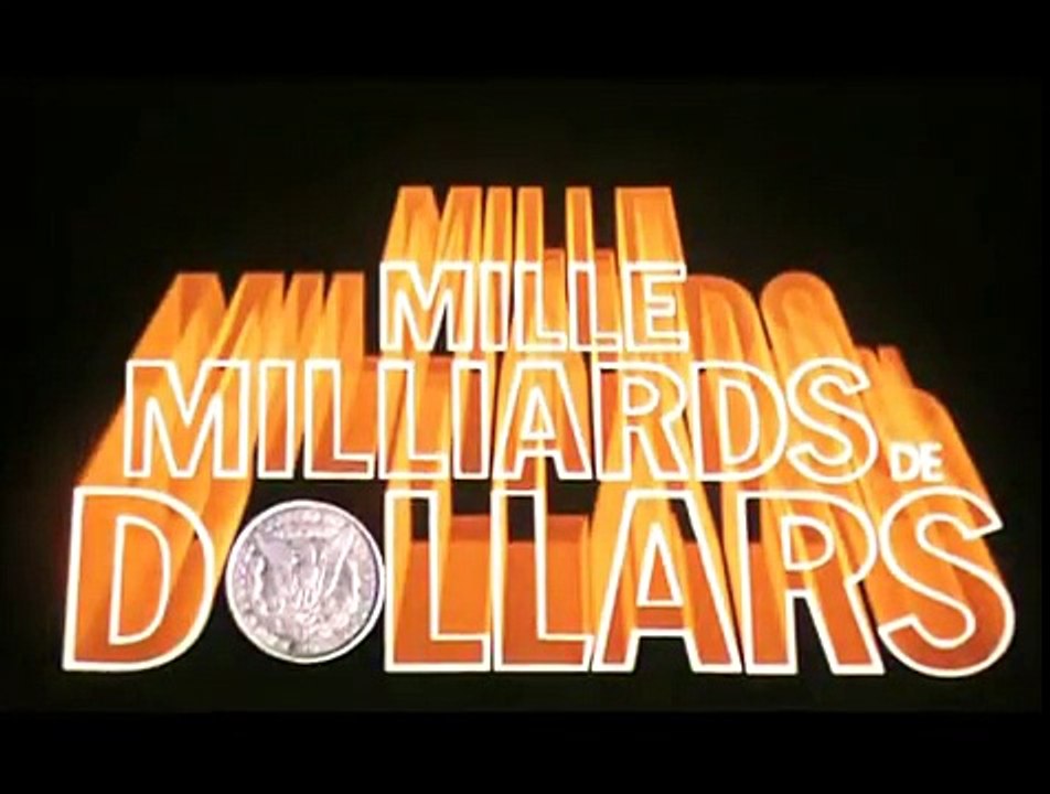 PATRICK DEWAERE : 1000 milliards de Dollars - Bande Annonce