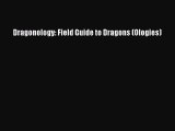 [PDF Download] Dragonology: Field Guide to Dragons (Ologies) [PDF] Online