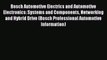 [PDF Download] Bosch Automotive Electrics and Automotive Electronics: Systems and Components