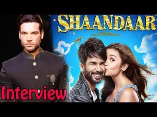 Vikas Verma Interview - Lead Roll Of Film 'Shandaar'