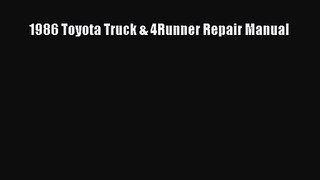 [PDF Download] 1986 Toyota Truck & 4Runner Repair Manual [Read] Online