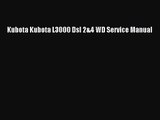 [PDF Download] Kubota Kubota L3000 Dsl 2&4 WD Service Manual [PDF] Full Ebook