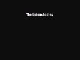 [PDF Download] The Untouchables [Read] Full Ebook