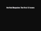 [PDF Download] Hot Rod Magazine: The First 12 Issues [Download] Online