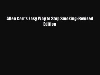 Download Allen Carr's Easy Way To Stop Smoking Online e-Book PDF 