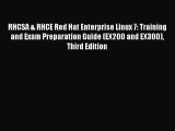 RHCSA & RHCE Red Hat Enterprise Linux 7: Training and Exam Preparation Guide (EX200 and EX300)