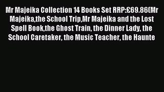 Mr Majeika Collection 14 Books Set RRP:£69.86(Mr Majeikathe School TripMr Majeika and the Lost