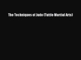 [PDF Download] The Techniques of Judo (Tuttle Martial Arts) [Download] Full Ebook