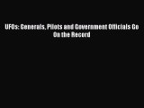 [PDF Download] UFOs: Generals Pilots and Government Officials Go On the Record [PDF] Full Ebook