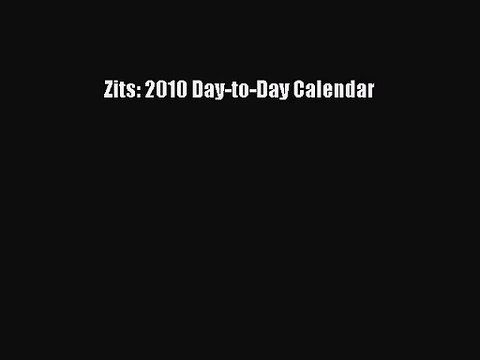 [PDF Download] Zits: 2010 Day-to-Day Calendar [Read] Full Ebook