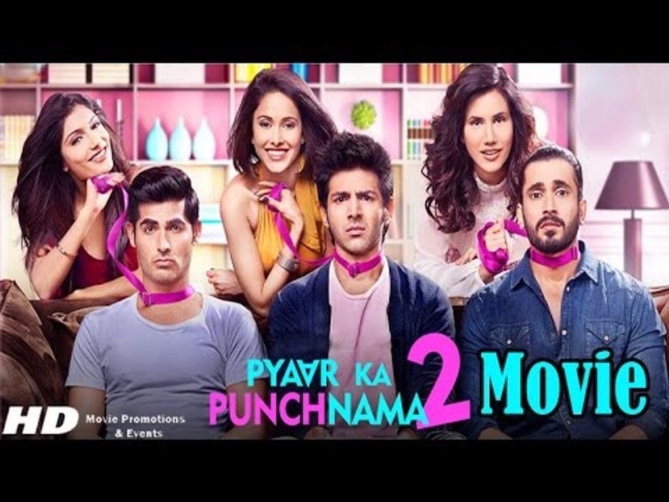 Pyaar Ka Punchnama 2 Full HD Movie (2015) | Nushrat Bharucha | Kartik Aaryan  - Full Movie Promotion
