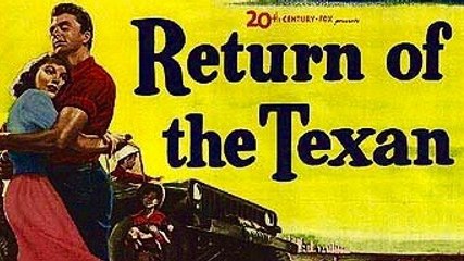 Return of the Texan (1952) Dale Robertson, Joanne Dru, Walter Brennan.   Western, Drama