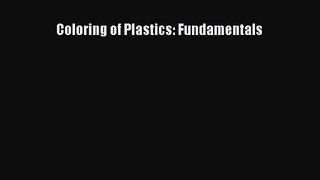[PDF Download] Coloring of Plastics: Fundamentals [PDF] Online