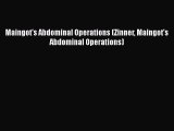 [PDF Download] Maingot's Abdominal Operations (Zinner Maingot's Abdominal Operations) [PDF]