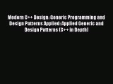 Modern C   Design: Generic Programming and Design Patterns Applied: Applied Generic and Design