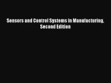 [PDF Download] Sensors and Control Systems in Manufacturing Second Edition [Download] Online